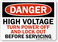 High Voltage Turn Power Off Lockout Before Servicing Sign