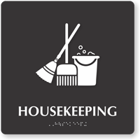 Housekeeping TactileTouch Braille Sign