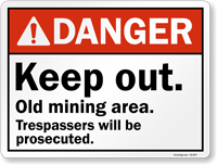 Keep Out Trespassers Will Be Prosecuted ANSI Danger Sign