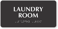 Laundry Room Tactile Touch Braille Sign