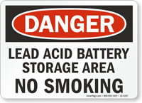 Lead Acid Battery Storage Area OSHA Danger Sign