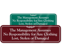 Management Not Responsible for Lost, Stolen Clothing Sign