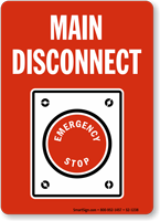 Main Disconnect Emergency Stop Sign