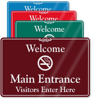 Main Entrance, Visitor Enter Here No Smoking Sign