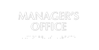Manager's Office Tactile Touch Braille Sign