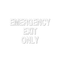 Emergency Exit Only