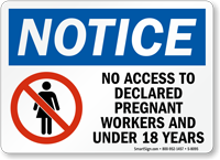 No Access To Pregnant Workers Under 18 Sign