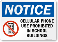 Cellular Phone use prohibited School building Sign