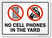 No Cell Phones In The Yard Sign