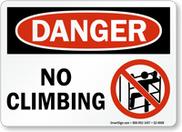 No Climbing OSHA Danger Sign
