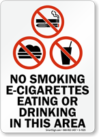 No Smoking E Cigarettes Eating Or Drinking Area Sign