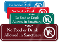 No Food Or Drink Allowed In Sanctuary Sign