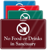 No Food Or Drinks In Sanctuary Wall Sign