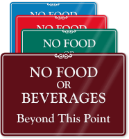 No Food Beverages Beyond Sign