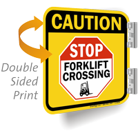 Stop Forklift Crossing 2 Sided Caution Sign