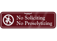 No Soliciting & No Proselytizing ShowCase™ Wall Sign