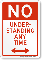 No Under Standing Anytime Sign   Bidirectional Arrow