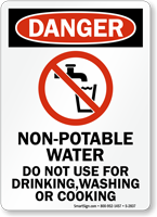 Danger Non Potable Water Do Not Use Sign