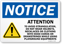 Notice Avoid Strangulation Sign