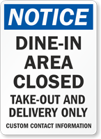 Notice: Dine-In Area Closed Sign
