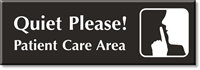 Quiet Please Patient Care Area Select a Color Engraved Sign
