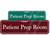 Patient Prep Room Sign
