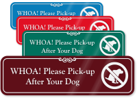 Whoa! Pick Up After Your Dog Wall Sign