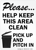 Please, Help Keep Clean Pick Up Sign