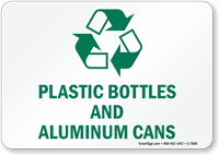 Plastic Bottles and Aluminum Cans Sign