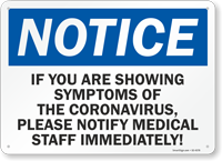 Please Notify Medical Staff Immediately Notice Sign