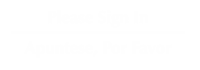 Please Sign In / Apuntese, Por Favor Sign
