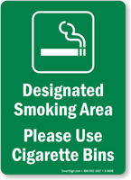 Designated Smoking Area   Use Cigarette Bins Sign