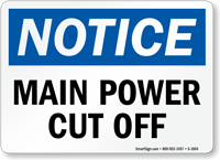 Notice Main Power CutOff Switch Sign