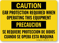 Ear Protection Required Operating Equipment (Bilingual) Sign