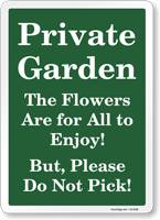 Private Garden Do Not Pick Flowers Sign