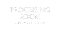 Processing Room Tactile Touch Braille Sign