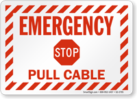 Pull Cable Emergency Stop Sign