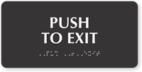 Push To Exit Tactile Touch Braille Sign