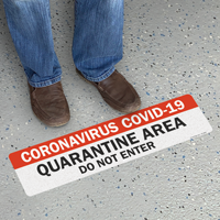 Quarantine Area Do Not Enter SlipSafe Floor Sign