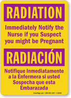 Bilingual Immediately Notify Nurse If You Are Pregnant Sign