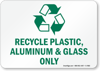 Recycle Plastics Aluminum Sign