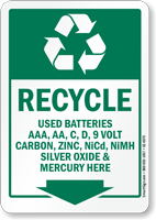Recycle Used Batteries Carbon Zinc Mercury Here Sign
