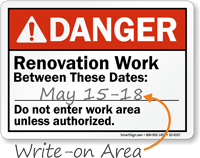 Renovation Work Between These Dates Write On Area Sign