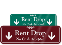 Rent Drop No Cash Accepted Sign