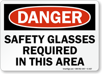 Safety Glasses Required OSHA Danger Sign