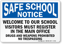 School Visitors Must Register In The Office Sign