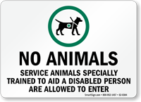 Service Animals Specially Trained To Aid Disabled Sign