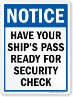 Have Your Ship's Pass Ready For Security Sign