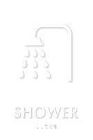 Shower TactileTouch Braille Sign