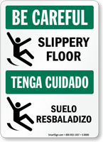 Be Careful Slippery Floor Sign